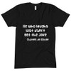 He who laughs last didn't get the joke - Charles de Gaulle - Unisex Short Sleeve Crew Neck Funny quotes 7835288