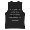 Be a pineapple: stand tall, wear a crown, and be sweet on the inside. - Muscle Tank Funny quotes 7839224