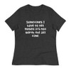 Sometimes I have to tell myself it's not worth the jail time. - Women's Relaxed Short Sleeve Jersey Tee Funny quotes 7839182