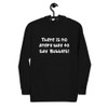 There is no angry way to say "Bubbles! - Unisex Hoodie Funny quotes 7840979