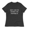Don't look for excuses look for results. - Women's Relaxed Short Sleeve Jersey Tee Motivational quotes 7839423