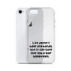 Life doesn't have any hands, but it can sure give you a slap sometimes. - iPhone Case Funny quotes 7835643