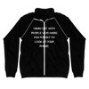Hang out with people who make you forget to look at your phone. - Piped Fleece Jacket Motivational quotes 7838466