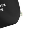Don't worry, Beyonce. - Organic Cotton Large Tote Funny quotes 7840946