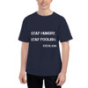 Stay hungry. Stay foolish. - Steve Jobs - Heritage Jersey T-Shirt Motivational quotes 7841591