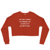 The past cannot be changed. The future is yet in your power. - Women's Fleece Crop Sweatshirt Motivational quotes 7835995