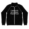 I would kill for a Nobel Peace Price! - Piped Fleece Jacket Funny quotes 7837421