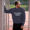 Last name Ever, first name Greatest. - Crewneck Sweatshirt Funny quotes 7836366
