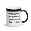 Give yourself some credit. You've come pretty far. - Matte Black Magic Mug Motivational quotes 7840333