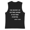 The secret of getting ahead is getting started. - Mark Twain - Muscle Tank Motivational quotes 7840005