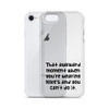 That awkward moment when you're wearing Nike's and you can't do it. - iPhone Case Funny quotes 7836086