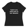 There is no angry way to say "Bubbles! - Women's Relaxed Short Sleeve Jersey Tee Funny quotes 7838672