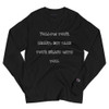 Follow your heart, but take your brain with you. - Long Sleeve T-Shirt Funny quotes 7840396