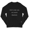 Don't study me, you won't graduate. - Long Sleeve T-Shirt Funny quotes 7840809