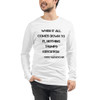 When it all comes down to it, nothing trumps execution. - Gary Vaynerchuk - Unisex Long Sleeve Shirt Motivational quotes 7840452