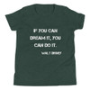 If you can dream it, you can do it. - Walt Disney - Youth Short Sleeve Tee Motivational quotes 7835663