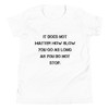 It does not matter how slow you go as long as you do not stop. - Youth Short Sleeve Tee Motivational quotes 7836110