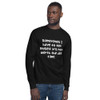 Sometimes I have to tell myself it's not worth the jail time. - Long Sleeve T-Shirt Funny quotes 7840758