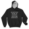 No matter how you feel, get up, dress up, show up and never give up. - Cotton Max Hoodie Motivational quotes 7837373
