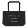 Don't study me, you won't graduate. - Organic Cotton Large Tote Funny quotes 7841498