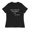 Be so good they can't ignore you. - Steve Martin - Women's Relaxed Short Sleeve Jersey Tee Motivational quotes 7839832