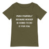 Push yourself because nobody is going to do it for you. - Raw Neck Tee Motivational quotes 7838624