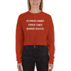 Storms make trees take deeper roots. - Women's Fleece Crop Sweatshirt Motivational quotes 7836272