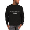 Face everything and rise - Crewneck Sweatshirt Motivational quotes 7837065