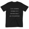 I am standing outside. So if anyone asks, I am outstanding! - Unisex Organic T-Shirt Funny quotes 7839478