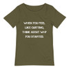 When you feel like quitting, think about why you started. - Raw Neck Tee Motivational quotes 7838532