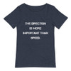 The direction is more important than speed. - Raw Neck Tee Motivational quotes 7838077