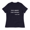 Stay hungry. Stay foolish. - Steve Jobs - Women's Relaxed Short Sleeve Jersey Tee Motivational quotes 7839829