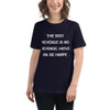 The best revenge is no revenge. Move on. Be happy. - Women's Relaxed Short Sleeve Jersey Tee Motivational quotes 7839491