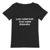 Last name Ever, first name Greatest. - Raw Neck Tee Funny quotes 7837125