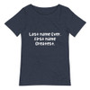 Last name Ever, first name Greatest. - Raw Neck Tee Funny quotes 7837125