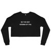 Be the best version of you. - Women's Fleece Crop Sweatshirt Motivational quotes 7836027