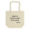 Beauty is power; a smile is its sword. - John Ray - Organic Cotton Tote Bag Motivational quotes 7840558