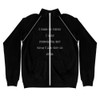 I used to think I was indecisive, but now I am not so sure. - Piped Fleece Jacket Funny quotes 7837614