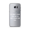 You didn't come this far to only come this far. - Samsung Case Motivational quotes 7836022
