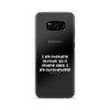 I am standing outside. So if anyone asks, I am outstanding! - Samsung Case Funny quotes 7835641