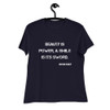 Beauty is power; a smile is its sword. - John Ray - Women's Relaxed Short Sleeve Jersey Tee Motivational quotes 7839440