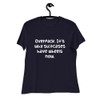 Overpack. It's why suitcases have wheels now. - Women's Relaxed Short Sleeve Jersey Tee Funny quotes 7839049