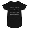 Please God, if you can't make me thin, make my friends fat. - Long Body Urban Tee Funny quotes 7837044