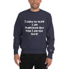 I used to think I am indecisive. But now I am not sure! - Crewneck Sweatshirt Funny quotes 7836237
