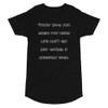 Funny how just when you think life can't get any worse, it suddenly does. - Long Body Urban Tee Funny quotes 7836636