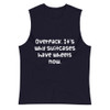 Overpack. It's why suitcases have wheels now. - Muscle Tank Funny quotes 7839441