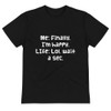 Me: Finally, I'm happy. LIfe: Lol, wait a sec. - Unisex Eco Tee Funny quotes 7838192