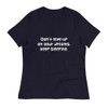 Don't give up on your dreams. keep sleeping. - Women's Relaxed Short Sleeve Jersey Tee Funny quotes 7838879
