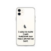 I used to think I was indecisive, but now I am not so sure. - iPhone Case Funny quotes 7835372
