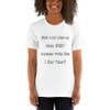 Did you know that DIET stands for: Did I Eat That? - Unisex Short Sleeve Jersey T-Shirt Funny quotes 7839625